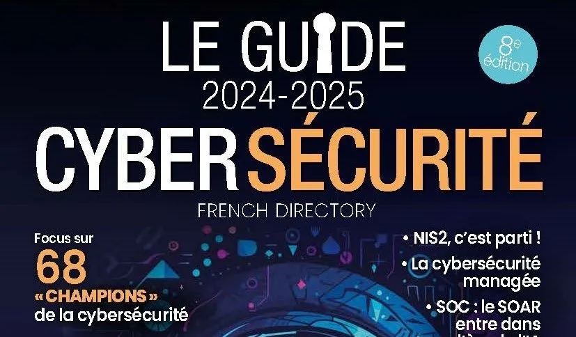 Le Guide 2024-2025 de la cybersécurité, Solutions Numériques