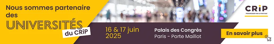 Nous sommes partenaire des Universités du CRiP, 16 et 17 juin 2025, Palais des Congrès de Paris